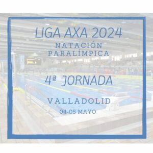 Liga AXA Natación 2024. 4ª Jornada.